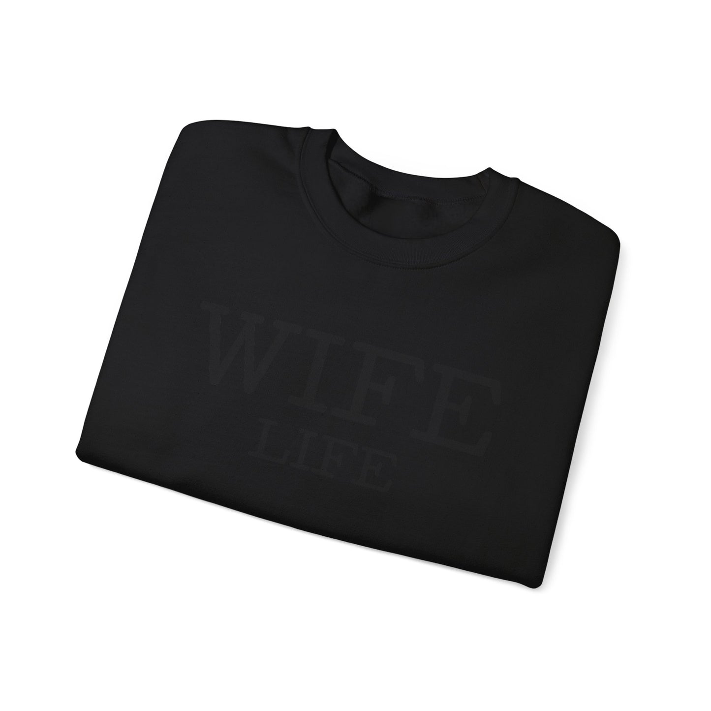 Wife Life Crewneck Sweatshirt, Cozy Wife Gift, Unisex Sweatshirt, Mother's Day Gift, Relaxed Fit Apparel, Casual Everyday Wear