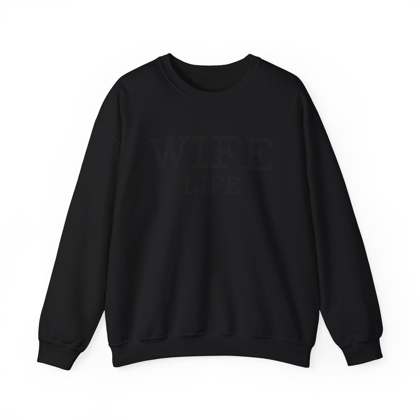 Wife Life Crewneck Sweatshirt, Cozy Wife Gift, Unisex Sweatshirt, Mother's Day Gift, Relaxed Fit Apparel, Casual Everyday Wear