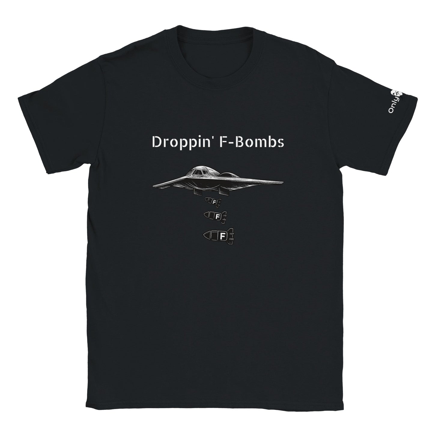 Droppin' F-Bombs In Style – Only Dads T-Shirt