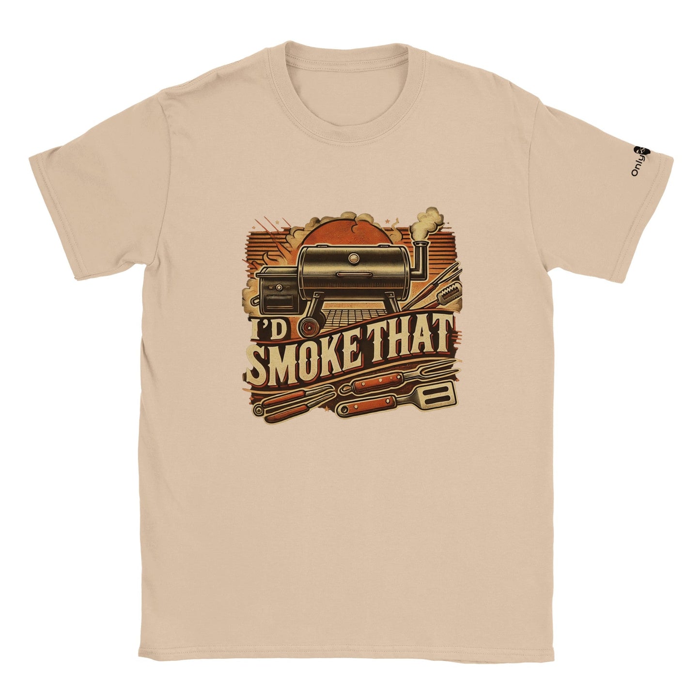 I'd Smoke That - Only Dads T-shirt