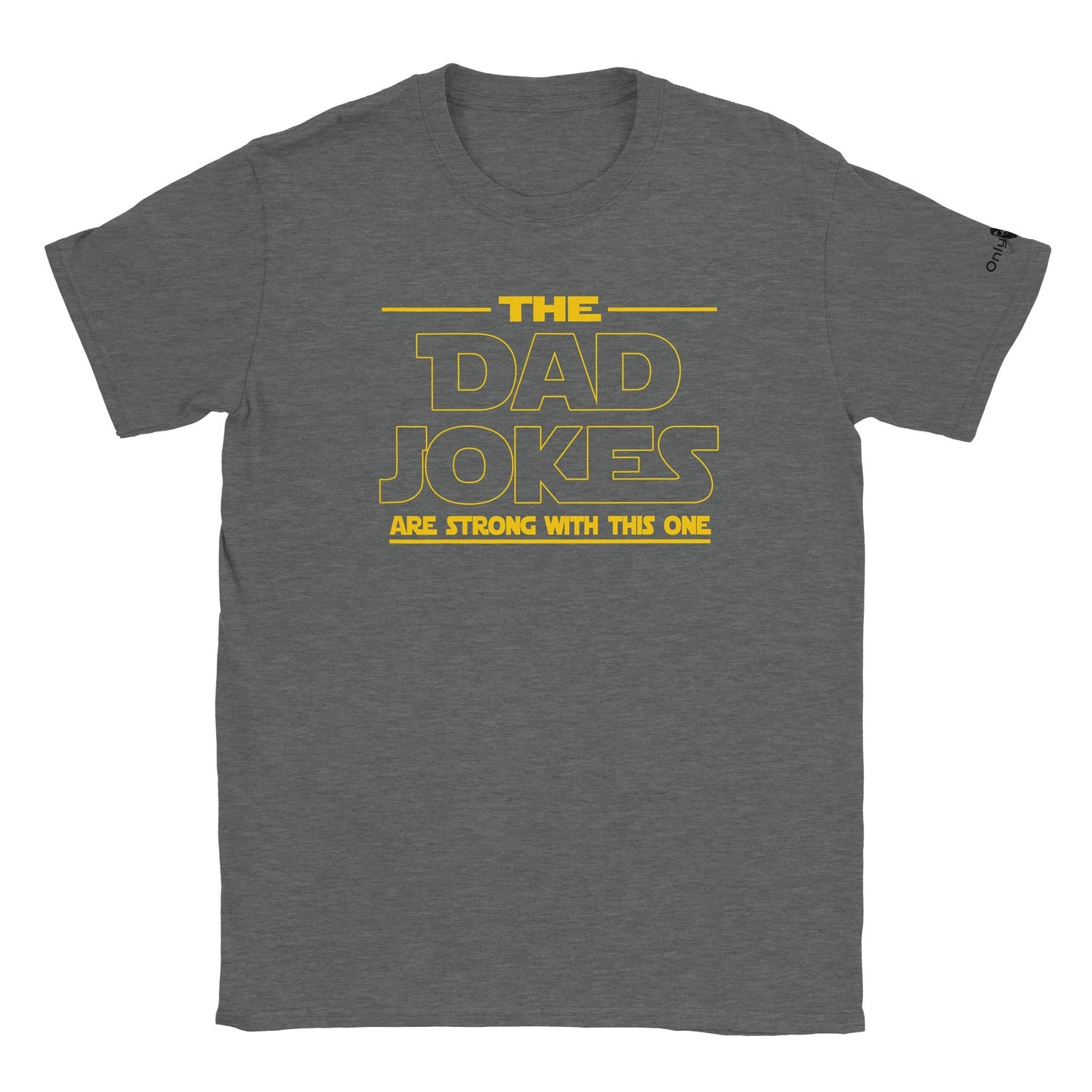 Dad Jokes SW Theme - Only Dads T-shirt