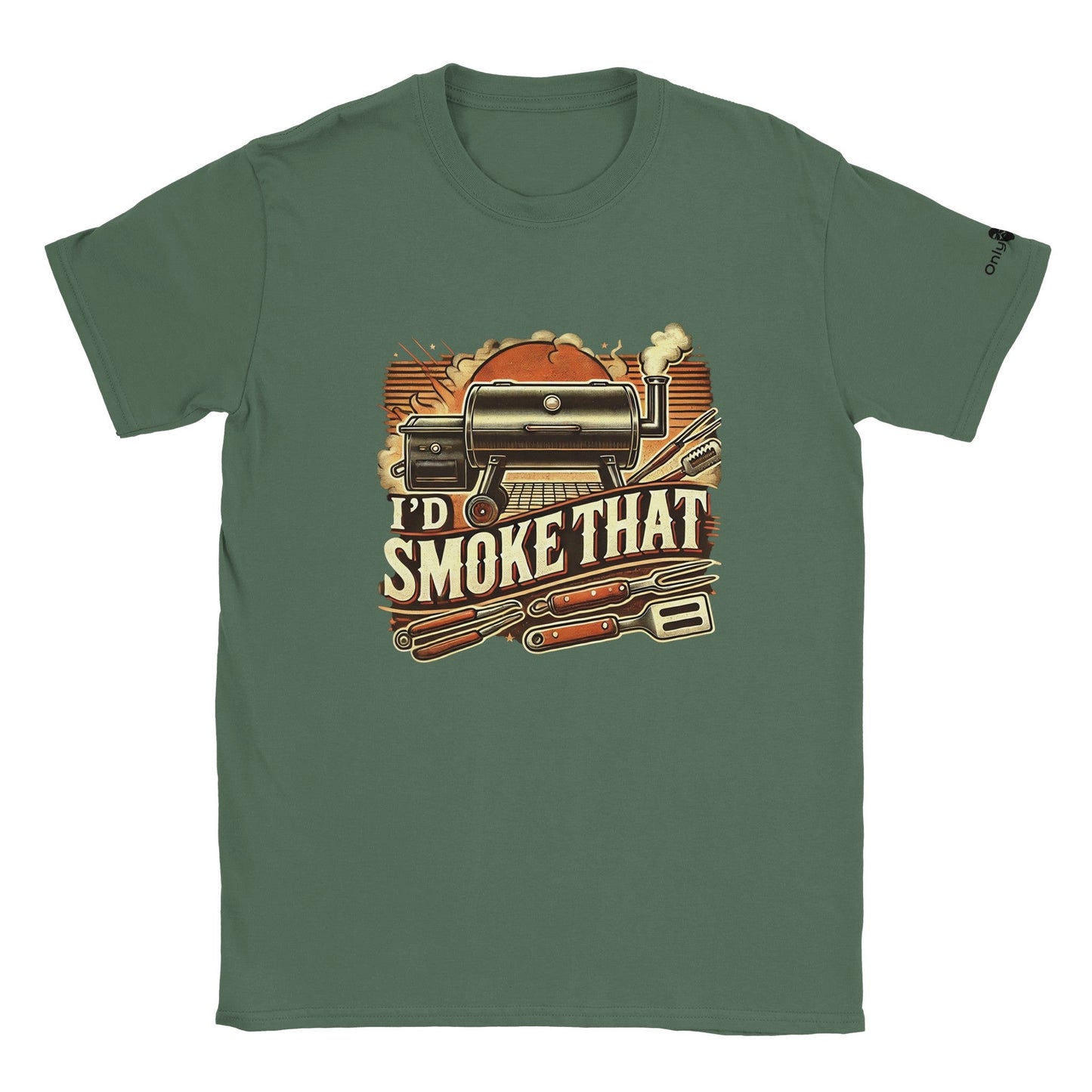 I'd Smoke That - Only Dads T-shirt