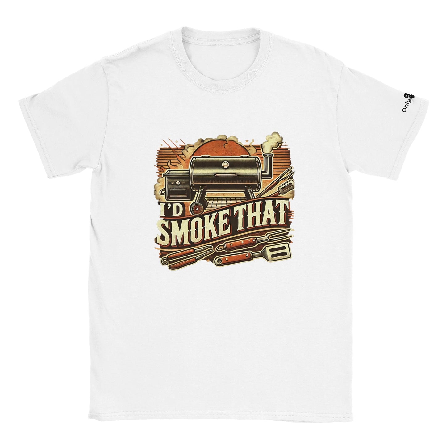 I'd Smoke That - Only Dads T-shirt