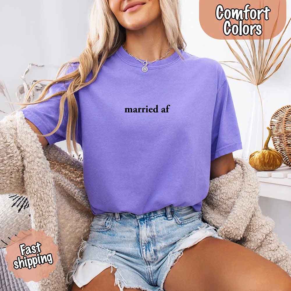 Married AF Comfort Colors T-Shirt, Just Married Couple Tee