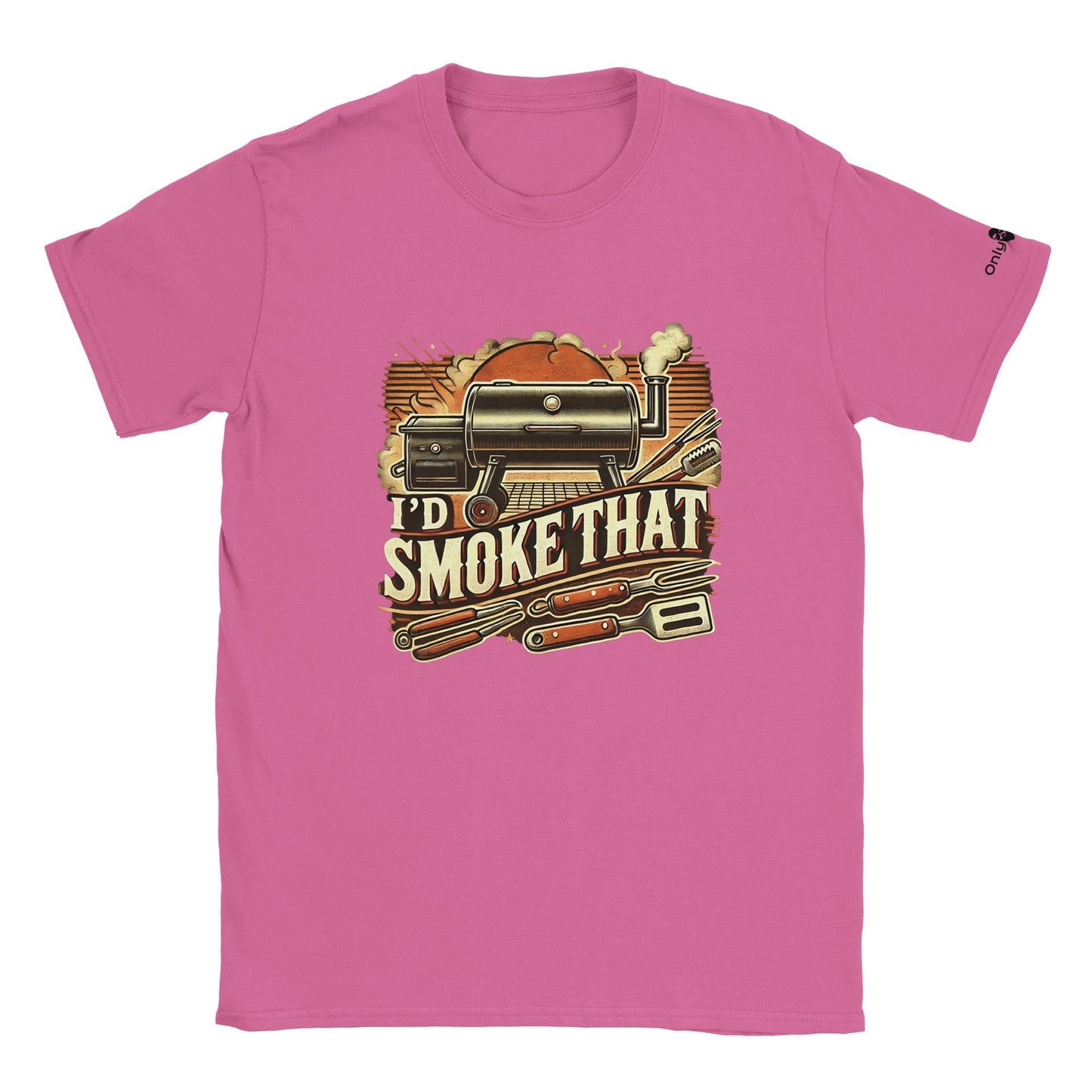 I'd Smoke That - Only Dads T-shirt