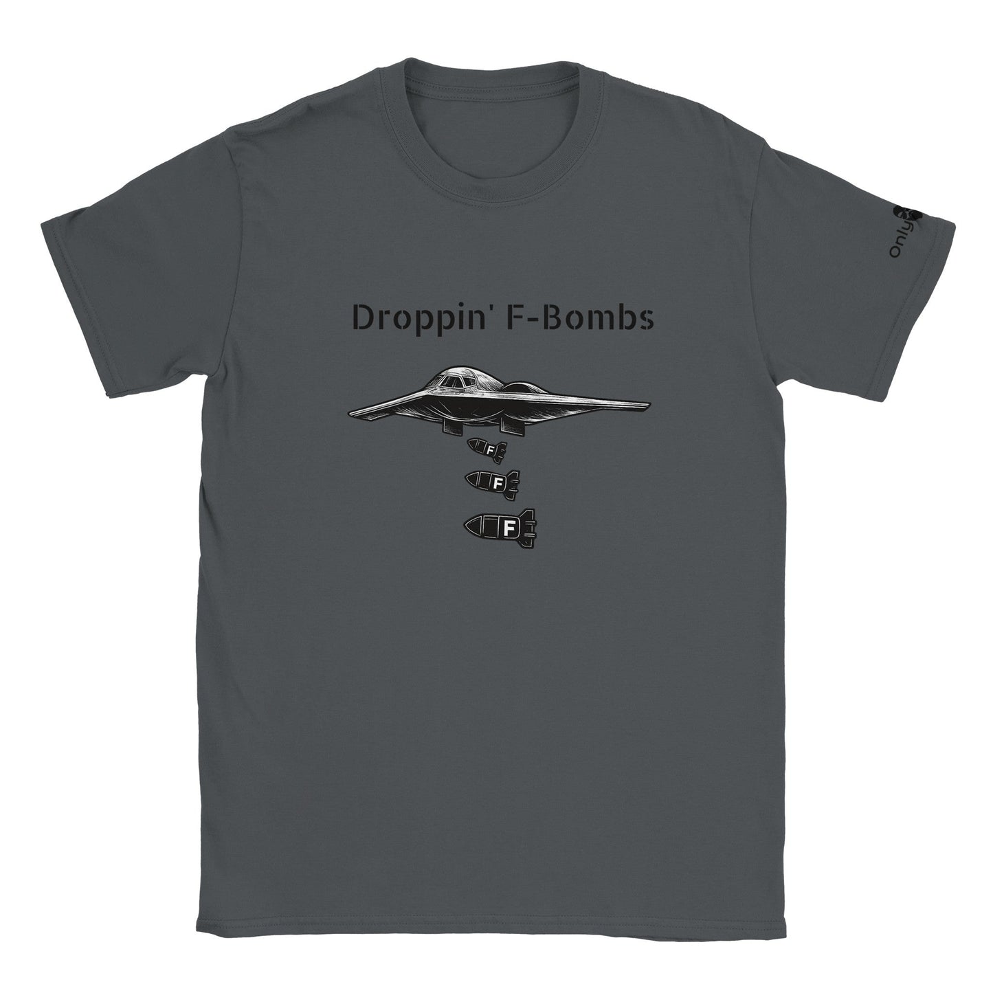 Droppin' F-Bombs In Style – Only Dads T-Shirt