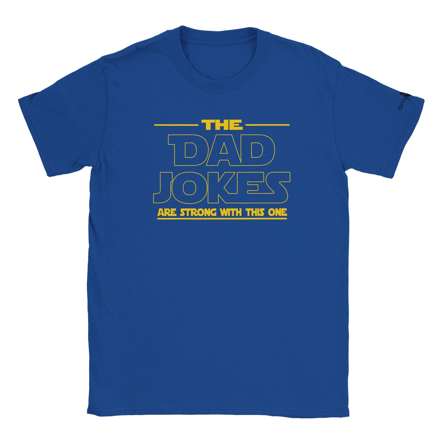Dad Jokes SW Theme - Only Dads T-shirt