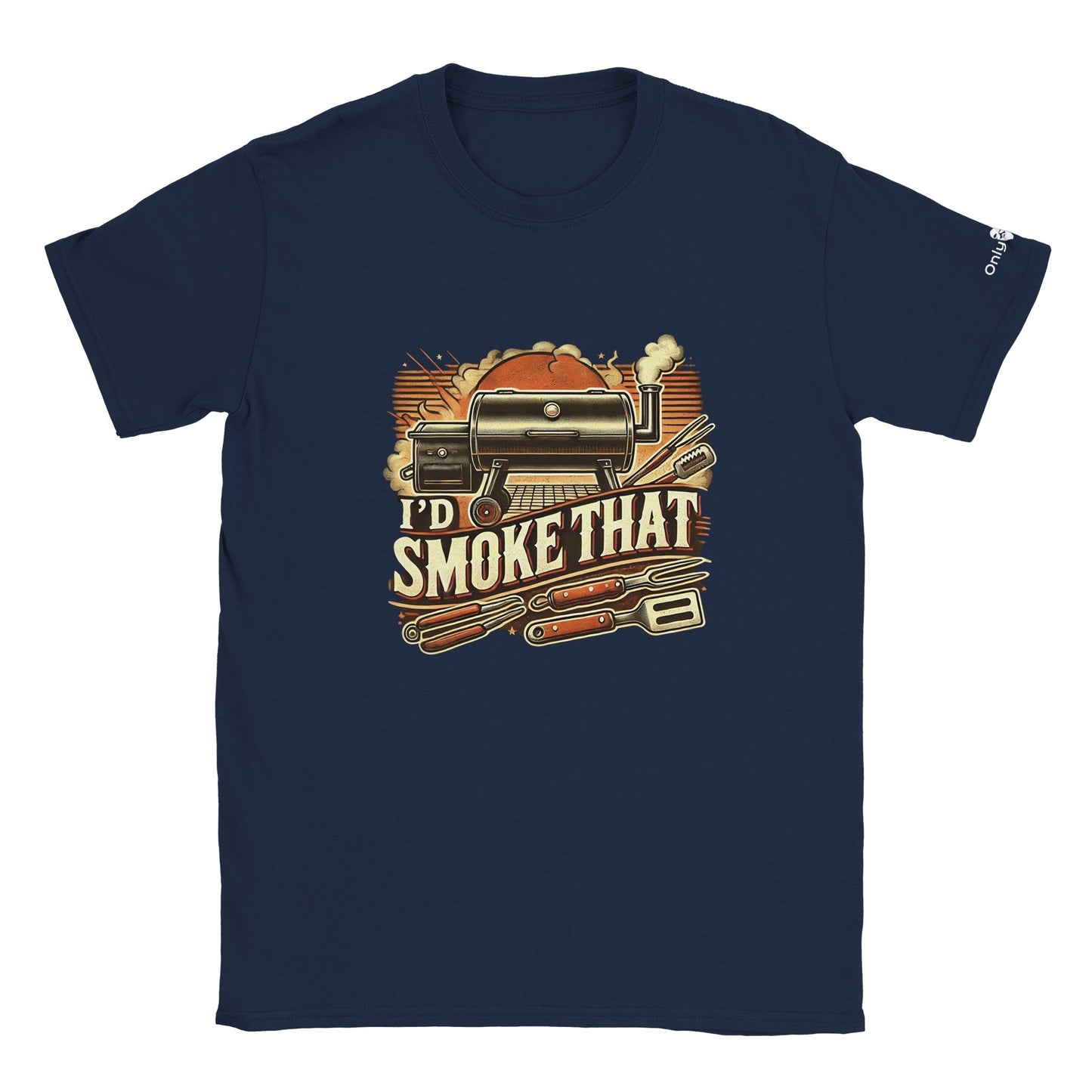I'd Smoke That - Only Dads T-shirt