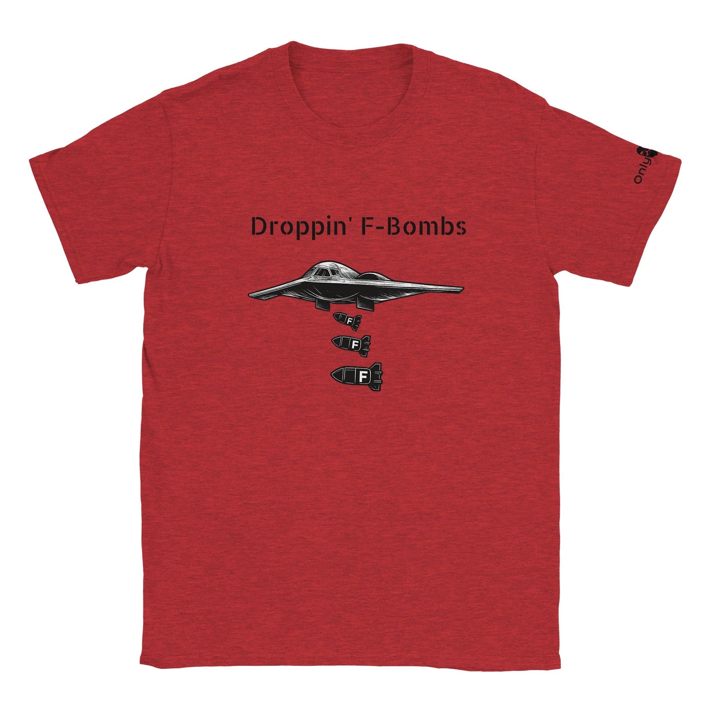 Droppin' F-Bombs In Style – Only Dads T-Shirt