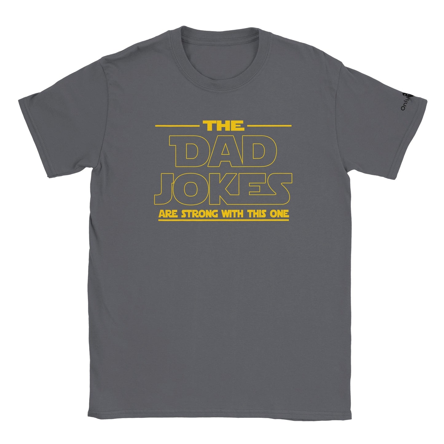 Dad Jokes SW Theme - Only Dads T-shirt