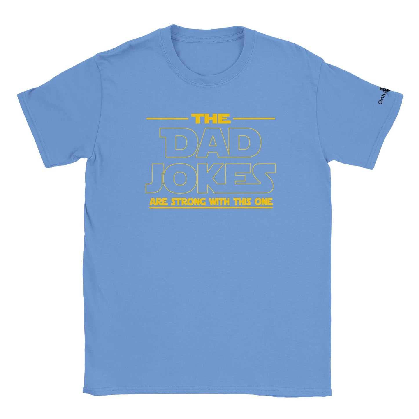 Dad Jokes SW Theme - Only Dads T-shirt
